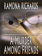 A Murder Among Friends by Ramona Richards