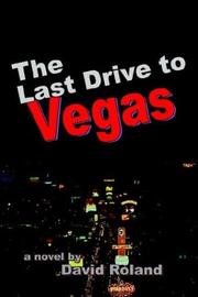 Cover of: The Last Drive to Vegas