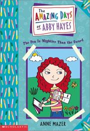 Cover of: Amazing Days Of Abby Hayes, The #06: The Pen Is Mightier Than The Sword (Amazing Days Of Abby Hayes)