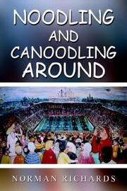 Cover of: Noodling and Canoodling Around
