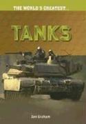 Cover of: Tanks (The World's Greatest)