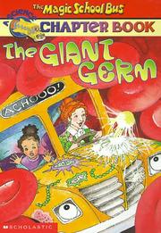 Cover of: The Giant Germ (The Magic School Bus Chapter Books #6)