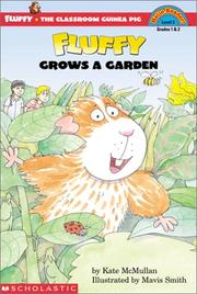 Cover of: Fluffy Grows A Garden (level 3) (Hello Reader) | Kate Mcmullan