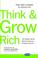 Cover of: Think and Grow Rich with Foreword by Lewis Schiff