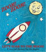 Cover of: Zoom! Zoom! Let's Soar to the Moon