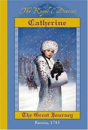 Cover of: Catherine: The Great Journey, Russia, 1743