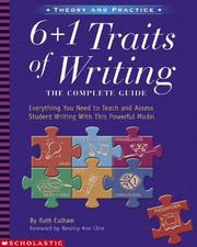 Cover of: 6 + 1 traits of writing by Ruth Culham