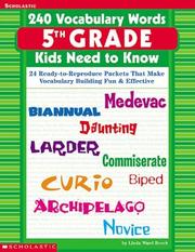 Cover of: 240 Vocabulary Words 5th Grade Kids Need To Know by Linda Ward Beech