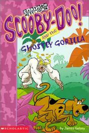 Cover of: Scooby-Doo! and the Ghostly Gorilla by James Gelsey