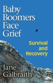 Cover of: Baby Boomers Face Grief by Jane Galbraith
