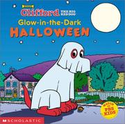 Cover of: Glow-in-the-Dark Halloween (Clifford the Big Red Dog) (Clifford)