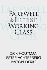 Farewell to the leftist working class by Dick Houtman