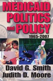 Cover of: Medicaid Politics and Policy by David Smith April 29, 2008, Judith D. Moore