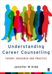 Understanding career counselling : theory, research and practice