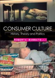 Cover of: Consumer Culture: History, Theory and Politics