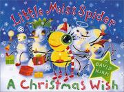 Cover of: Little Miss Spider: a Christmas wish