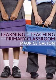 Cover of: Learning and Teaching in the Primary Classroom