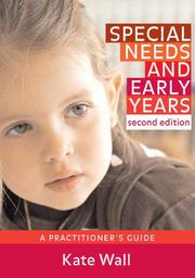 Cover of: Special Needs & Early Years: A Practitioner's Guide