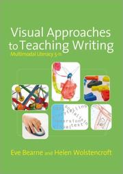 Cover of: Visual Approaches to Teaching Writing: Multimodal Literacy 5 - 11 (Book & CD Rom)