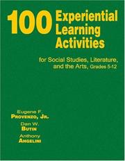 Cover of: 100 Experiential Learning Activities for Social Studies, Literature, and the Arts, Grades 5-12