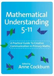 Mathematical understanding 5-11 : a practical guide to creative communication in mathematics