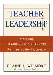 Teacher leadership : improving teaching and learning from inside the classroom