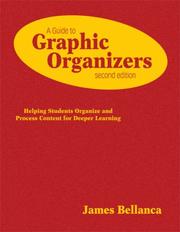 Cover of: A Guide to Graphic Organizers: Helping Students Organize and Process Content for Deeper Learning
