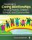 Cover of: Developing Caring Relationships Among Parents, Children, Schools, and Communities