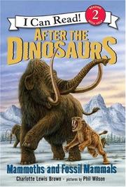 Cover of: After the dinosaurs: mammoths and fossil mammals