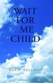 Cover of: Wait for Me Child