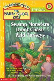 Cover of: Swamp monsters don't chase wild turkeys