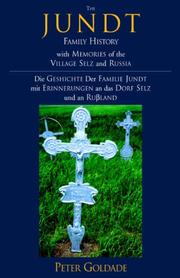 Cover of: The Jundt Family History: With Memories of the Village Selz And Russia