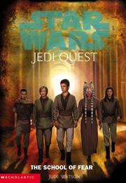 Cover of: Star Wars - Jedi Quest - The School of Fear