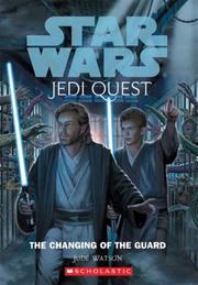 Cover of: Star Wars: The Changing of the Guard by Jude Watson