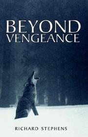 Cover of: Beyond Vengeance | Richard Stephens