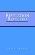 Cover of: Revelation Revisited: St. John's Visions of the Future