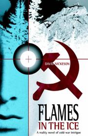 Cover of: Flames In The Ice | David Nickeson