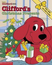 Cover of: Clifford's Christmas presents: foil and 30 fun flaps!