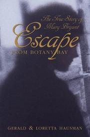 Cover of: Escape from Botany Bay: the true story of Mary Bryant