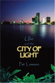 Cover of: Ulie and the City of Light | Pat Lawson
