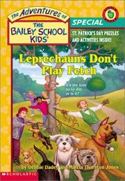 Cover of: Leprechauns don't play fetch by Debbie Dadey