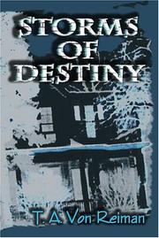 Cover of: Storms of Destiny | T.A. Von Reiman