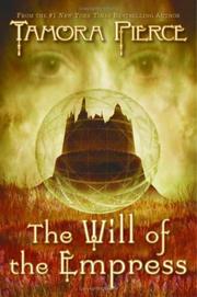 Cover of: The will of the empress by Tamora Pierce