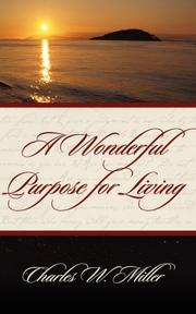 Cover of: A Wonderful Purpose For Living