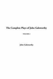 Cover of: The Complete Plays of John Galsworthy