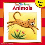 Cover of: Animals (Sight Word Readers) (Sight Word Library)