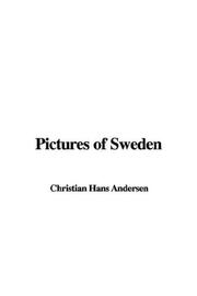 Cover of: Pictures Of Sweden