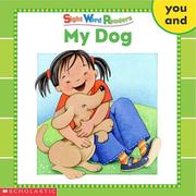 My Dog (Sight Word Readers) (Sight Word Library) by Linda Ward Beech