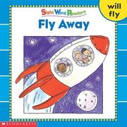 Cover of: Fly Away (Sight Word Readers) (Sight Word Library) by Linda Ward Beech