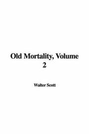 Cover of: Old Mortality, Volume 2 by Sir Walter Scott